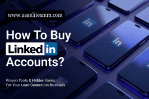 How To Buy LinkedIn Accounts